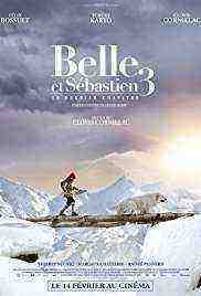 Belle et SÃ©bastien 3 le dernier chapitre (2017)
