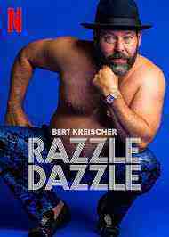 Bert Kreischer: Razzle Dazzle (2023)