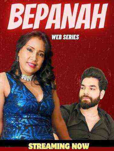 Bepanah UNCUT (2023) NeonX Originals (2023)