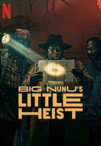 Big Nunu's Little Heist (2023)