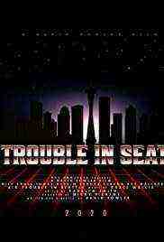 Big Trouble In Seattle (2021)