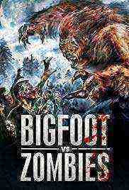 Bigfoot Vs Zombie (2016)