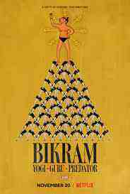 Bikram: Yogi, Guru, Predator (2019)