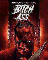 Bitch Ass (2022)