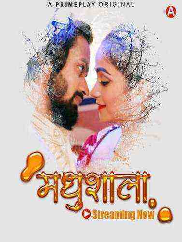 Madhushaala (2023) Season 1 Episode 1 Primeplay Originals (2023)