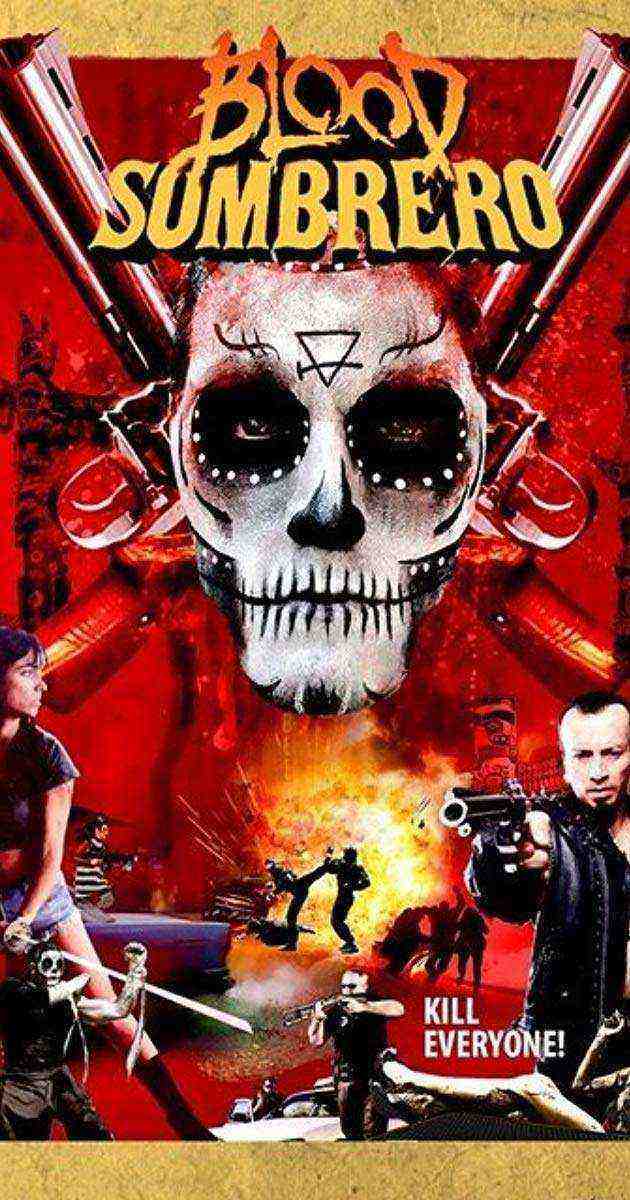 Blood Sombrero (2016)