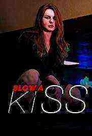 Blow a Kiss (2016)