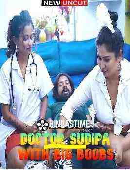 Doctor Sudipa With Big Boobs (2022) BindasTimes Originals (2022)
