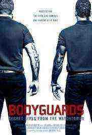 Bodyguards: Secret Lives from the Watchtower (2016)