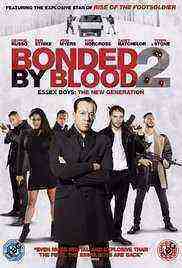 Bonded By Blood 2 (2017)
