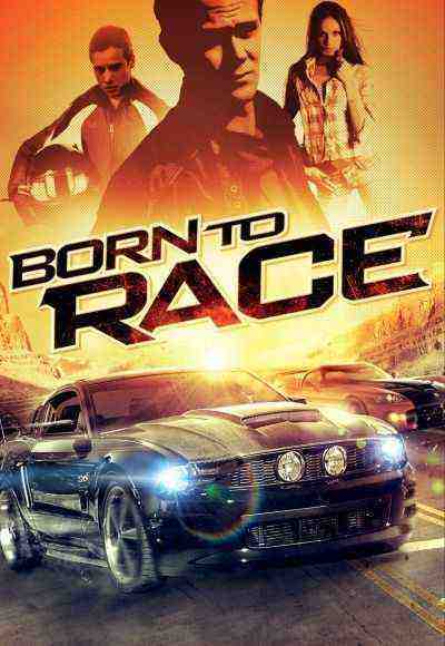 Born to Race (2012)