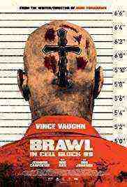 Brawl in Cell Block 99 (2017)