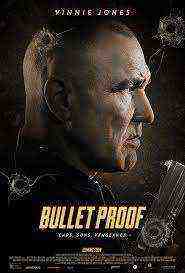 Bullet Proof (2022)