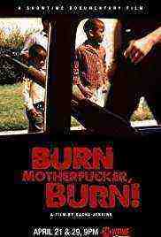 Burn Motherfucker, Burn! (2017)