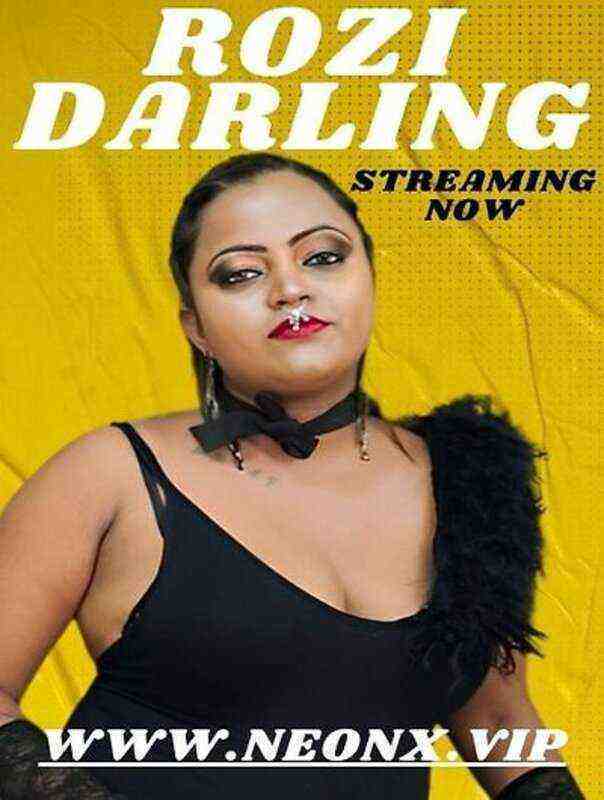 Rozi Darling UNCUT (2023) NeonX Originals (2023)