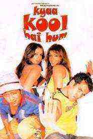 Kyaa Kool Hai Hum (2005)