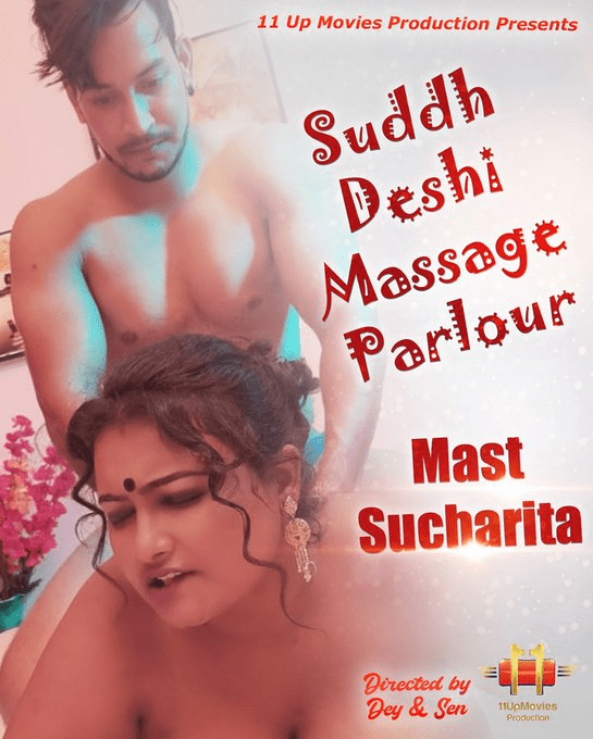 Suddh Desi Massage Parlour (2020) Season 1 Episode 1 (11UpMovies Originals) (2020)