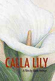 Calla Lily (2016)