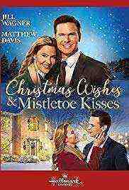 Christmas Wishes & Mistletoe Kisses (2019)