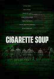 Cigarette Soup (2017)
