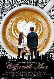 Coffee with Ana (2017)