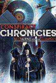 Conspiracy Chronicles: 9/11, Aliens and the Illuminati (2019)