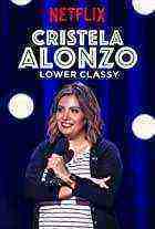 Cristela Alonzo: Middle Classy (2022)