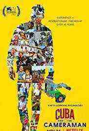 Cuba and the Cameraman (2017)