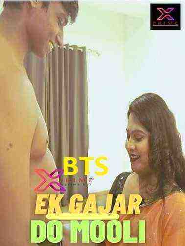 Ek Gajar Do Mooli BTS (2023) XPrime Originals (2023)