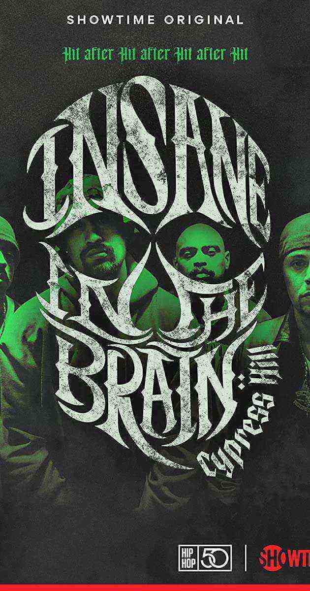 Cypress Hill: Insane in the Brain (2022)