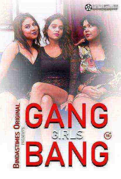 Gang Girl Bang (2021) BindasTimes Originals Uncut (2021)