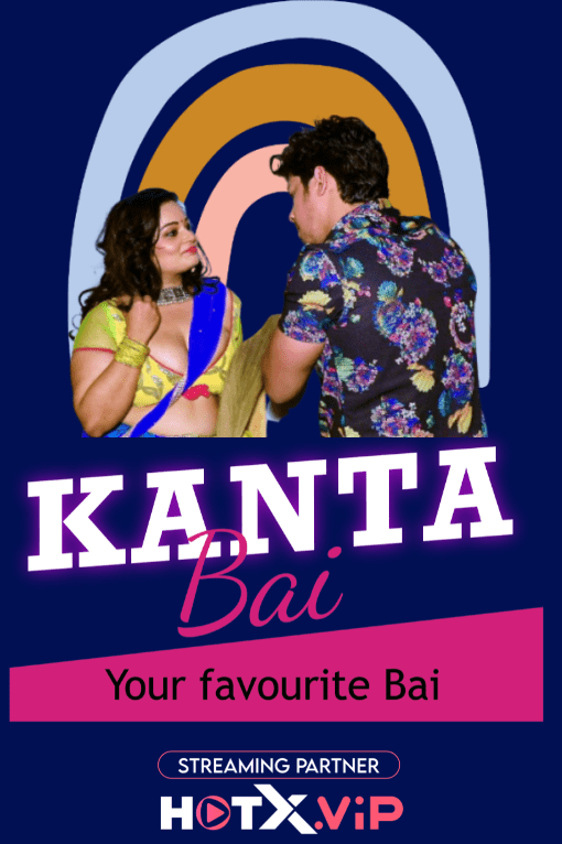 Kanta Bai (2021) HotX Originals Uncut (2021)