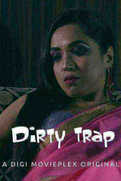 Dirty Trap (2022) Season 1 DigimoviePlex (2022)