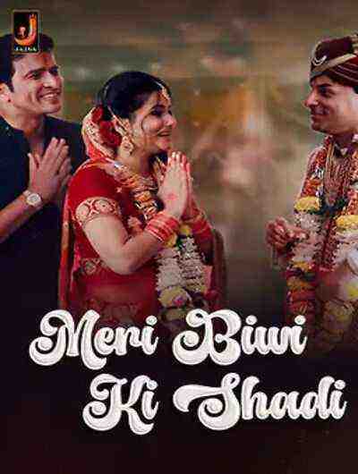 Meri Biwi Ki Shadi (2024) Season 1 Episode 1 Jalva Originals (2024)