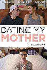 Dating My Mother (2017)