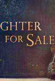 Daughter for Sale (2017)