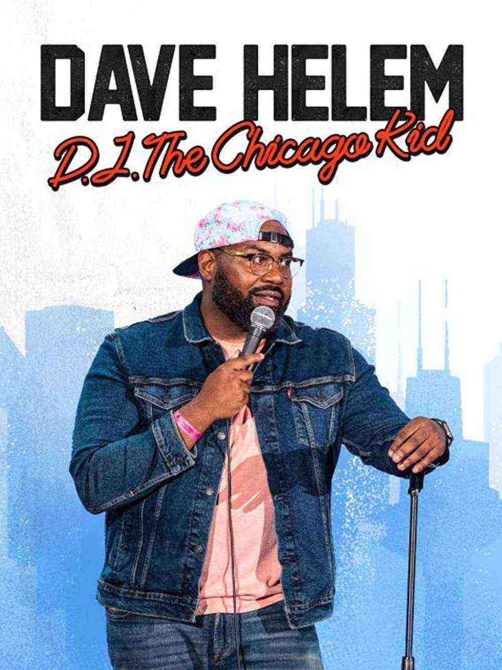 Dave Helem, the Chicago Kid (2021)