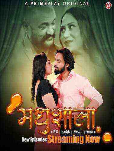 Madhushala (2023) Season 1 Episode 5 Primeplay Originals (2023)