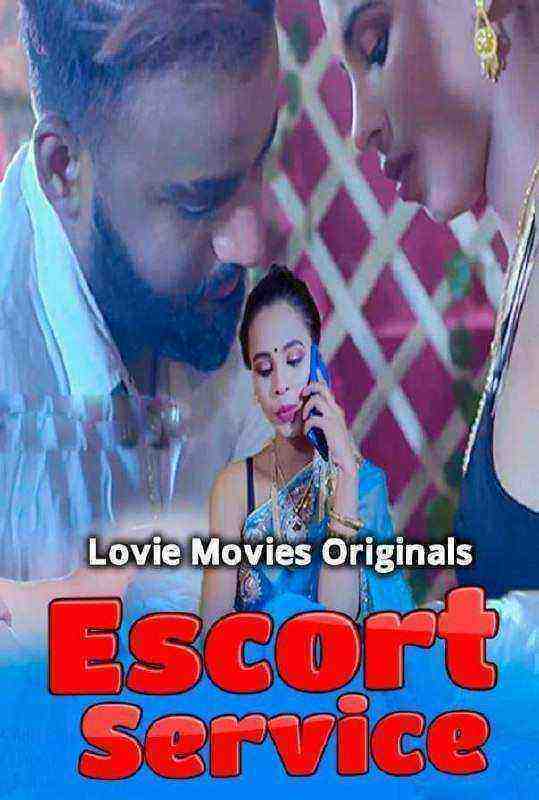 Escort Service (2021) Season 1 Episode 2 Lovemovies Uncut (2021)