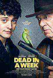 Dead in a Week: Or Your Money Back (2018)