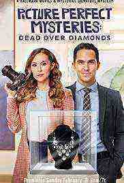 Dead Over Diamonds: Picture Perfect Mysteries (2020)
