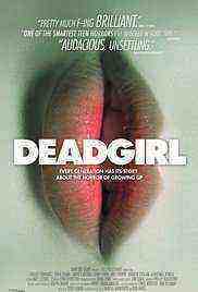 Deadgirl (2013)