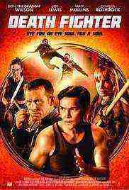 Death Fighter (2017) Death Fighter (2017)