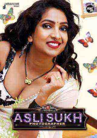 Asli Sukh Photographer (2021) Season 1 Big Movie Zoo Originals (2021)