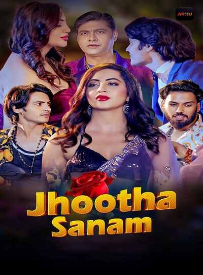 Jhootha Sanam (2026) Season 1 Episode 2 Akkuott (2026)