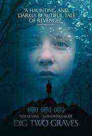 Dig Two Graves (2017)
