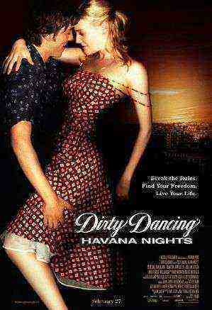 Dirty Dancing: Havana Nights (2004)