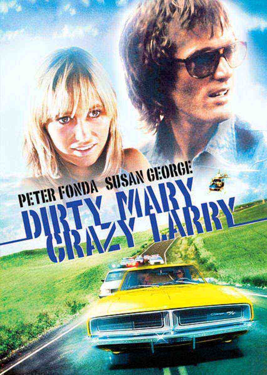 Dirty Mary Crazy Larry (1974)