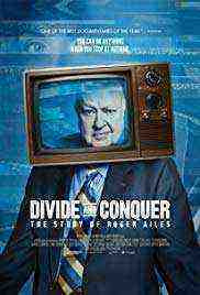 Divide and Conquer: The Story of Roger Ailes (2018)