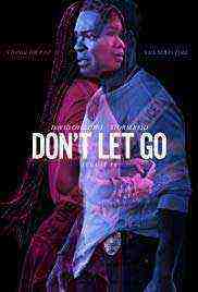 Don't Let Go (2019)
